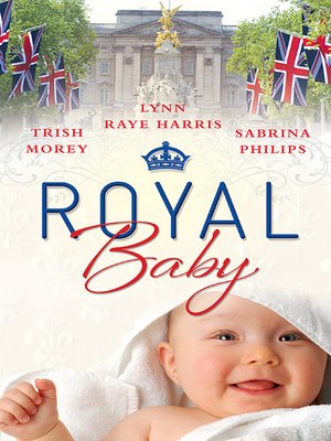 cover image of Royal Baby--3 Book Box Set